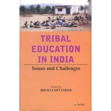 Tribal Education in India : Issues and Challenges